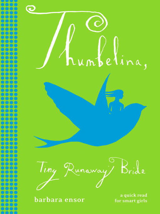 Title details for Thumbelina by Barbara Ensor - Available